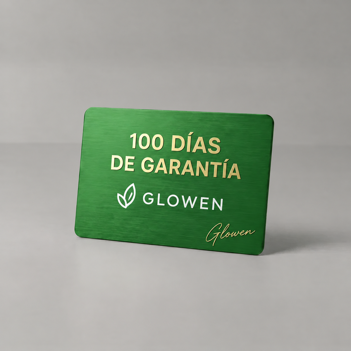 Garantía de 100 días Glowen